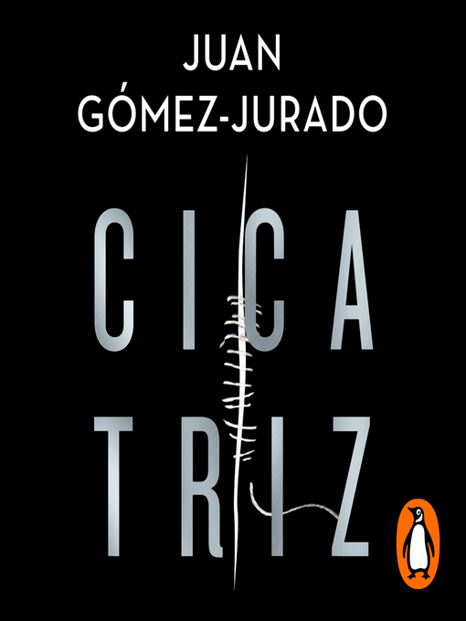 Title details for Cicatriz by Juan Gómez-Jurado - Available